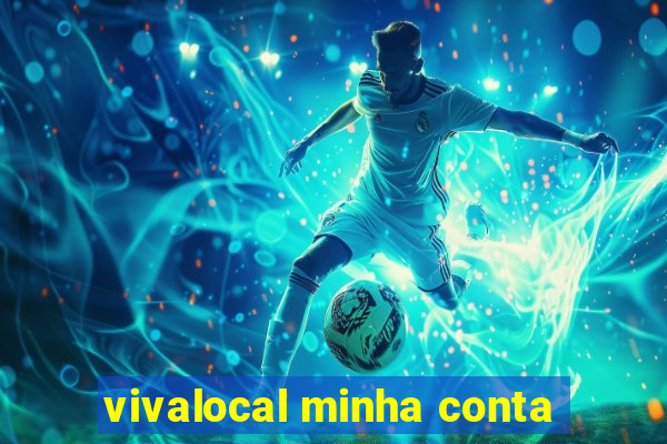 vivalocal minha conta